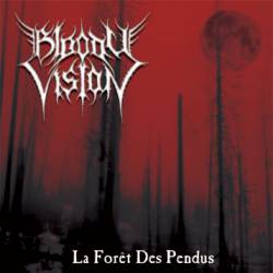 Bloody Vision : La Forêt des Pendus
